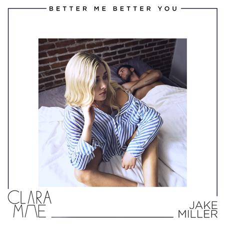 Clara Mae - Better Me Better You (Acoustic) - Zortam Music