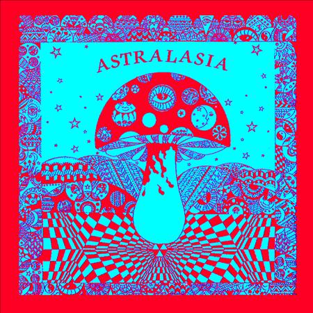 Astralasia - Astralasia - Zortam Music