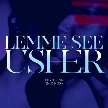 Usher Feat. Rick Ross - Lemme See - Zortam Music