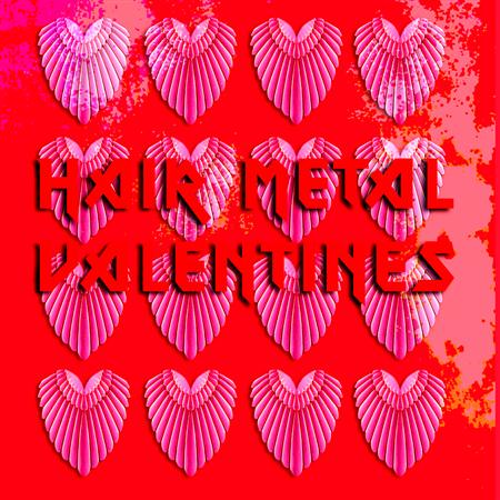 Various Artists - Hair Metal Valentines - Zortam Music Various Artists - Hair Metal Valentines - Zortam Music