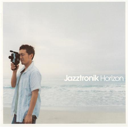 Jazztronik - Horizon - Zortam Music
