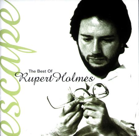 Rupert Holmes - Escape: The Best Of - Zortam Music