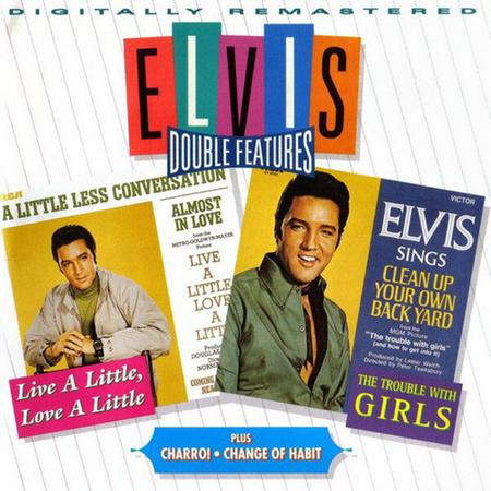 Elvis Presley - Double Features Live A Little, Love A Littlethe Trouble With Girlscharrochange Of Habit - Zortam Music Elvis Presley - Double Features Live A Little, Love A Littlethe Trouble With Girlscharrochange Of Habit - Zortam Music