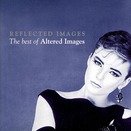 Altered Images - Reflected Images - The Best Of - Zortam Music