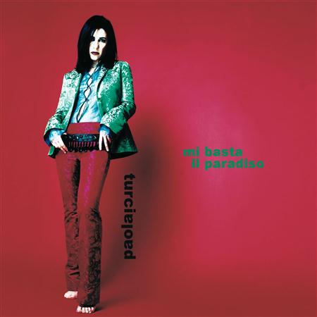 Paola - Mi Basta Il Paradiso - Zortam Music