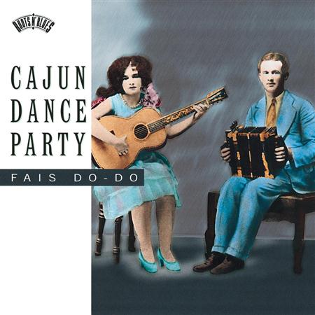 Amedee Breaux - Cajun Dance Party: Fais Do-Do - Zortam Music