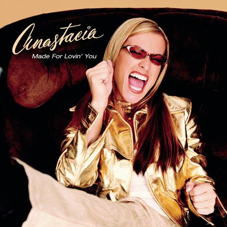 Anastacia - Made for Lovin