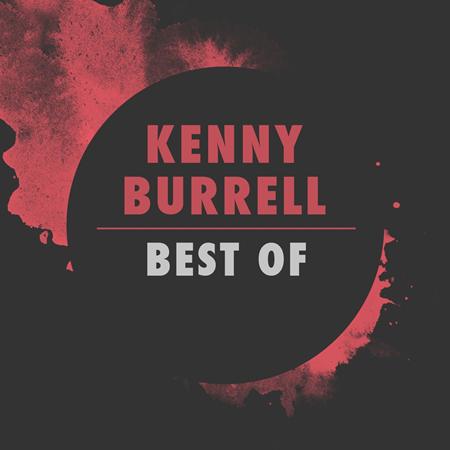 Kenny Burrell - Best Of Kenny Burrell - Zortam Music