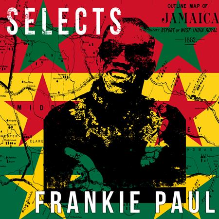 Frankie Paul - Frankie Paul Selects Reggae - Zortam Music