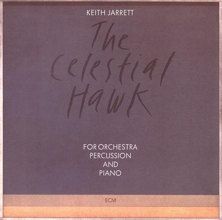Keith Jarrett - The Celestial Hawk - Zortam Music