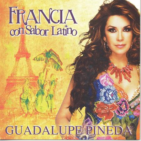GUADALUPE PINEDA - Francia Con Sabor Latino - Zortam Music