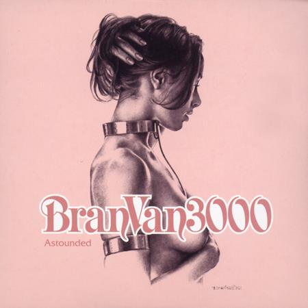 Bran Van 3000 - Astounded & Curtis Mayfield - Zortam Music