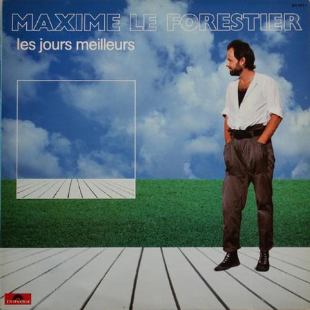 Maxime Leforestier - Les Jours Meilleurs - Zortam Music