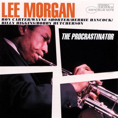 Lee Morgan - The Procrastinator - Zortam Music