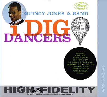 Quincy Jones - I Dig Dancers! - Zortam Music