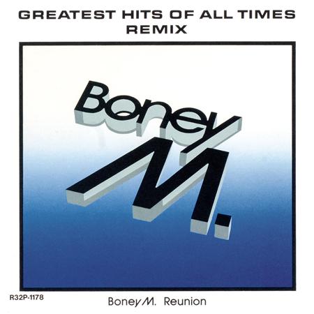 Boney M. - Greatest Hits Of All Times Remix Boney M. - Greatest Hits Of All Times Remix