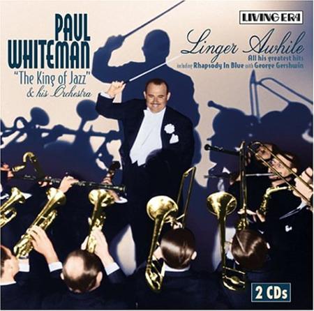 Paul Whiteman - Linger Awhile [Disc 2] - Zortam Music