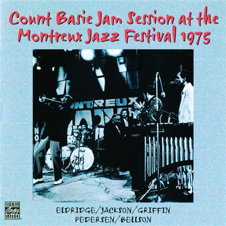 Count Basie - Count Basie Jam Session At The Montreux Jazz Festival 1975 - Zortam Music