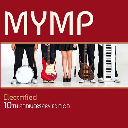 MYMP - Electrified - Zortam Music