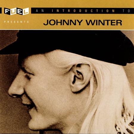 Johnny Winter - An Introduction To Johnny Winter - Zortam Music
