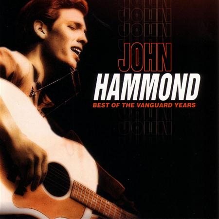 John Hammond - Best of the Vanguard Years - Zortam Music