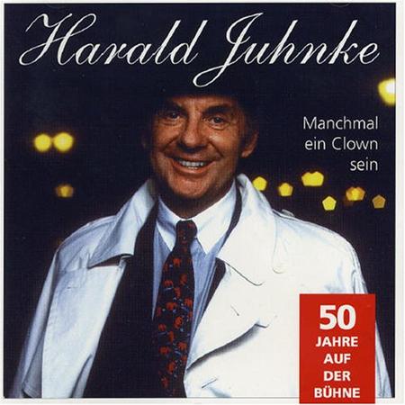 Harald Juhnke - Manchmal Ein Clown Sein - Zortam Music