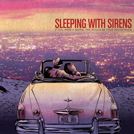 Sleeping With Sirens - If You Were a Movie, This Woul - Zortam Music