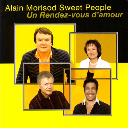 Alain Morisod & Sweet People - Un Rendez-Vous D