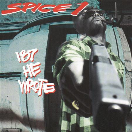 Spice 1 - Top 1000 Greatest Hip-Hop & Rap Songs - Zortam Music