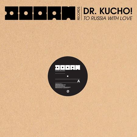 Dr. Kucho! - To Russia With Love - Zortam Music