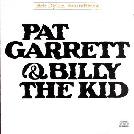 Bob Dylan - Pat Garrett & Billy The Kid [S - Zortam Music Bob Dylan - Pat Garrett & Billy The Kid [S - Zortam Music