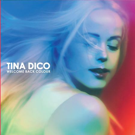 Tina Dickow - Welcome Back Colour - Zortam Music