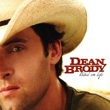 Dean Brody - Trail In Life Lyrics - Zortam Music