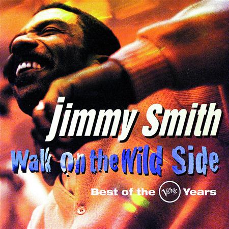 Jimmy Smith - Walk On The Wild Side Best Of The Verve Years - Zortam Music