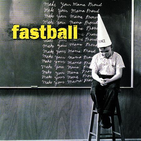 Fastball - Make Your Mamma Proud - Zortam Music