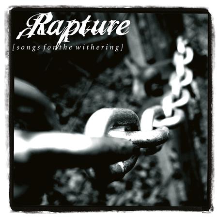 Rapture - Songs for the Withering - Zortam Music