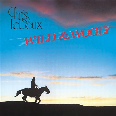 Chris Ledoux - Wild & Wooly - Zortam Music