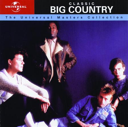 BIG COUNTRY - Classic Big Country The Universal Masters Collection - Zortam Music