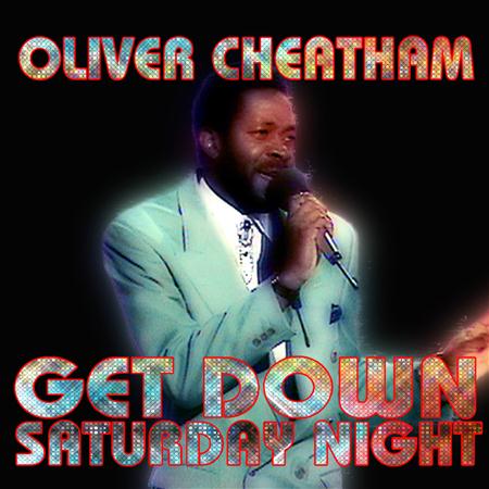 Oliver Cheatham - Get Down Saturday Night & Othe - Zortam Music