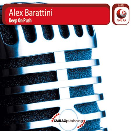 Alex Barattini - Keep On Push - Zortam Music