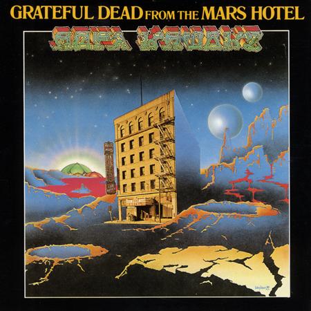 Grateful Dead - From The Mars Hotel (Remastered 2001) - Zortam Music