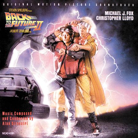Alan Silvestri - Back To The Future Part Ii [original Motion Picture Soundtrack] - Zortam Music