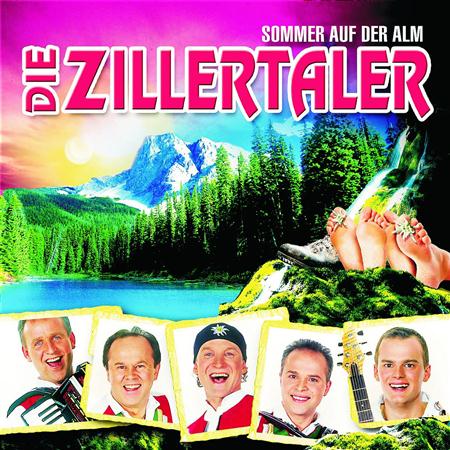 Die Zillertaler - Sommer Auf Der Alm - Zortam Music