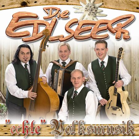 Die Edlseer - Echte Volksmusik - Zortam Music