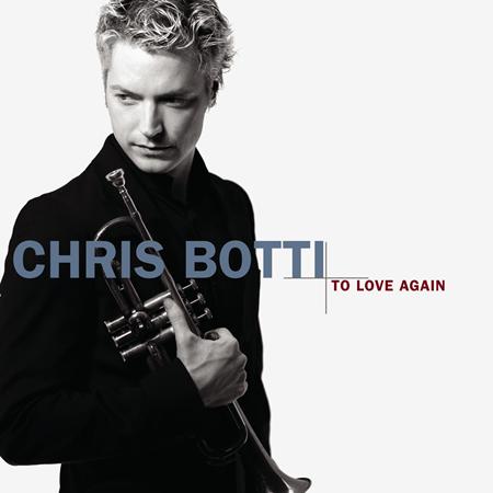 Chris Botti - Here