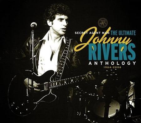 Johnny Rivers - Secret Agent Man The Ultimate Johnny Rivers Anthology 1964 - 2006 [disc 1] - Zortam Music