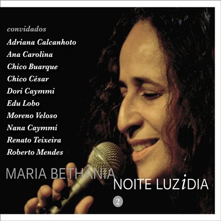 Chico Buarque & Maria Bethbnia - Noite Luzidia 2 - Zortam Music