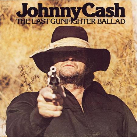 Johnny Cash - 44-The Last Gunfighter Ballad - Zortam Music