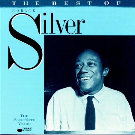 Horace Silver - The Best Of Horace Silver, Vol. 1 - Zortam Music
