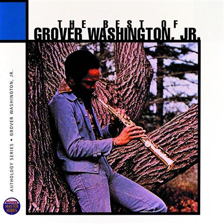 Grover Washington Jr - Anthology - Zortam Music